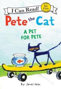 Book Cover for Pete the Cat. A Pet for Pete by James Dean