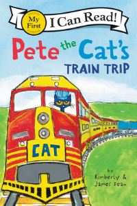 Book Cover for Pete the Cat's Train Trip by James Dean, Kimberly Dean