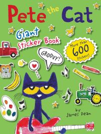 Book Cover for Pete the Cat Giant Sticker Book by James Dean, Kimberly Dean