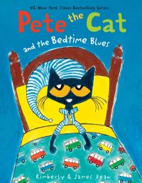 Book Cover for Pete the Cat and the Bedtime Blues by James Dean, Kim Dean