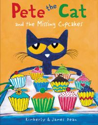 Book Cover for Pete the Cat and the Missing Cupcakes by Kim Dean, James Dean
