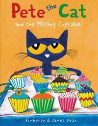 Book Cover for Pete the Cat and the Missing Cupcakes by James Dean, Kimberly Dean