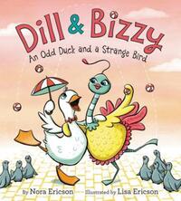 Book Cover for Dill & Bizzy by Nora Ericson