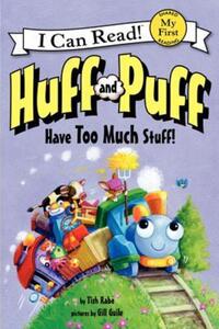 Book Cover for Huff and Puff Have Too Much Stuff! by Tish Rabe