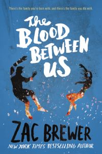 Book Cover for The Blood Between Us by Z Brewer