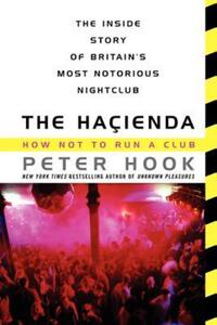 Book Cover for The Haçienda by Peter Hook