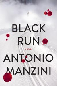 Book Cover for Black Run by Antonio Manzini