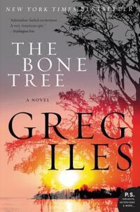 Book Cover for The Bone Tree by Greg Iles