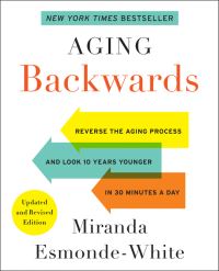 Book Cover for Aging Backwards by Miranda EsmondeWhite