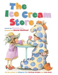 Book Cover for The Ice Cream Store by Dennis Lee