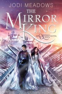 Book Cover for The Mirror King by Jodi Meadows