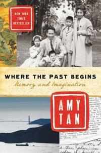 Book Cover for Where the Past Begins by Amy Tan
