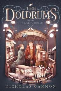 Book Cover for The Doldrums and the Helmsley Curse by Nicholas Gannon