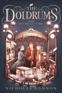 Book Cover for The Doldrums and the Helmsley Curse by Nicholas Gannon