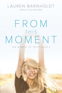 Book Cover for From This Moment by Lauren Barnholdt
