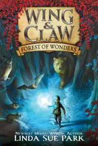 Book Cover for Wing & Claw #1 by Linda Sue Park