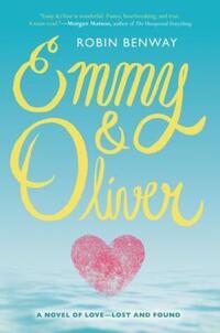 Book Cover for Emmy & Oliver by Robin Benway
