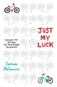 Book Cover for Just My Luck by Cammie McGovern