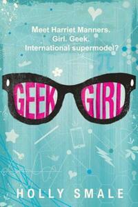 Book Cover for Geek Girl by Holly Smale