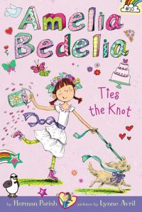 Book Cover for Amelia Bedelia Ties the Knot by Herman Parish