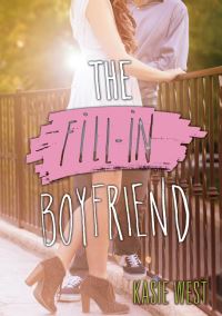 Book Cover for The Fill-in Boyfriend by Kasie West