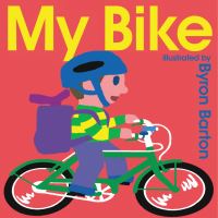 Book Cover for My Bike by Byron Barton