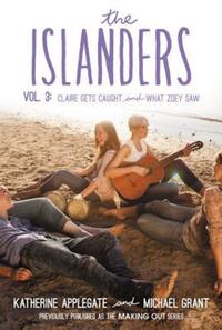 Book Cover for The Islanders: Volume 3 by Katherine Applegate, Michael Grant