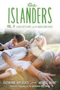Book Cover for The Islanders: Volume 4 by Katherine Applegate, Michael Grant