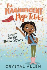 Book Cover for The Magnificent Mya Tibbs by Crystal Allen