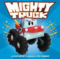 Book Cover for Mighty Truck by Chris Barton