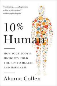 Book Cover for 10% Human by Alanna Collen