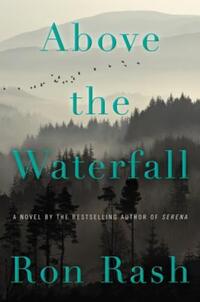 Book Cover for Above the Waterfall by Ron Rash