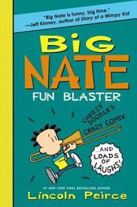 Book Cover for Big Nate Fun Blaster by Lincoln Peirce