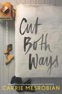 Book Cover for Cut Both Ways by Carrie Mesrobian