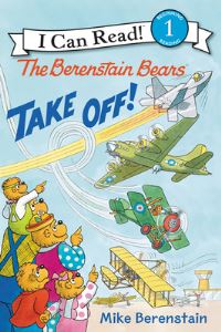 Book Cover for The Berenstain Bears Take Off! by Mike Berenstain