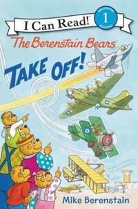 Book Cover for The Berenstain Bears Take Off! by Mike Berenstain