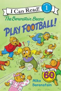 Book Cover for The Berenstain Bears Play Football! by Mike Berenstain
