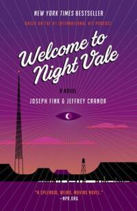 Book Cover for Welcome to Night Vale by Joseph Fink, Jeffrey Cranor