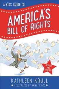 Book Cover for A Kids' Guide to America's Bill of Rights by Kathleen Krull