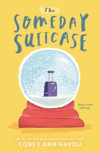 Book Cover for The Someday Suitcase by Corey Ann Haydu