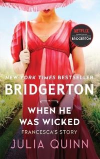Book Cover for When He Was Wicked by Julia Quinn