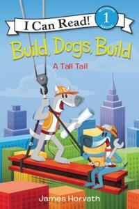 Book Cover for Build, Dogs, Build by James Horvath