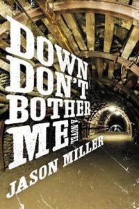 Book Cover for Down Don't Bother Me by Jason Miller