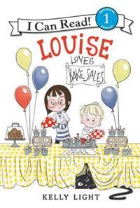 Book Cover for Louise Loves Bake Sales by Kelly Light