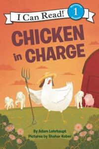 Book Cover for Chicken in Charge by Adam Lehrhaupt