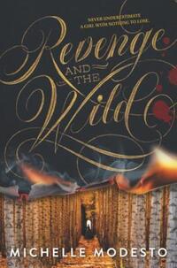 Book Cover for Revenge and the Wild by Michelle Modesto