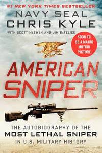 Book Cover for American Sniper [Movie Tie-In Edition] by Chris Kyle, Scott McEwen, Jim DeFelice
