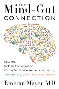 Book Cover for The Mind-Gut Connection by Emeran A. Mayer