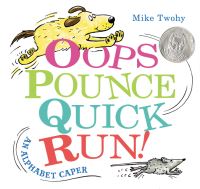 Book Cover for Oops, Pounce, Quick, Run! by Mike Twohy