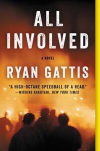 Book Cover for All Involved by Ryan Gattis